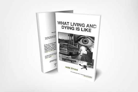 What Living & Dying Is Like (Signed Paperback)